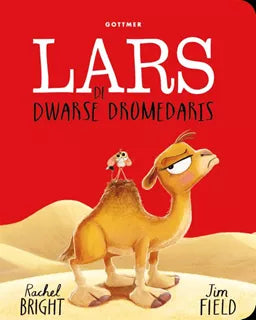 Lars de dwarse dromedaris Kartonboek - Rachel Bright