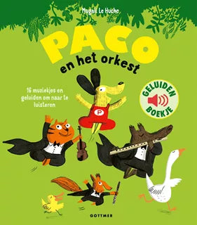 Paco en het orkest. Geluidenboek. 3+