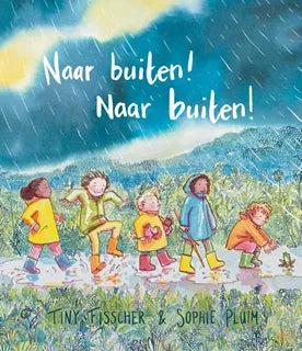 Naar buiten! Naar buiten! 3+
