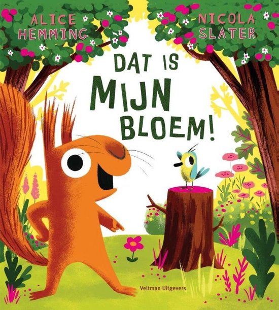 Dat is MIJN bloem! Alice Hemming