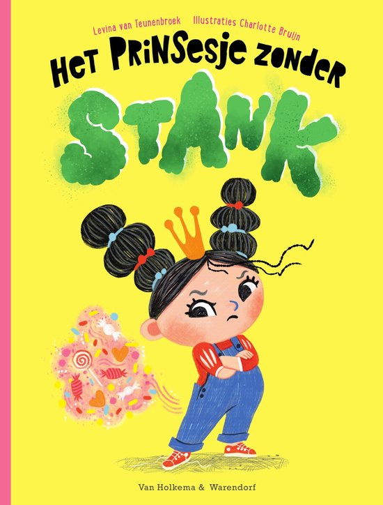 Het prinsesje zonder stank -  Levina van Teunenbroek