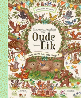Het verrassingsfeest voor Oude Eik