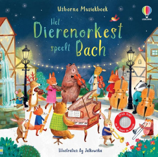 Usborne Muziekboek- Het Dierenorkest speelt Bach