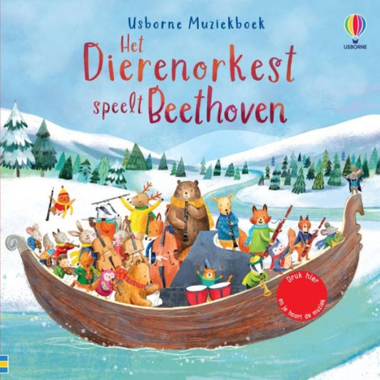 Usborne Muziekboek- Het Dierenorkest speelt Beethoven